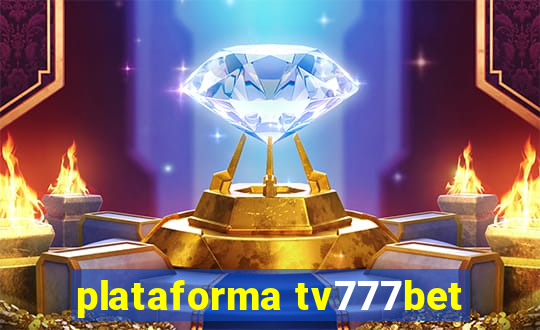 plataforma tv777bet